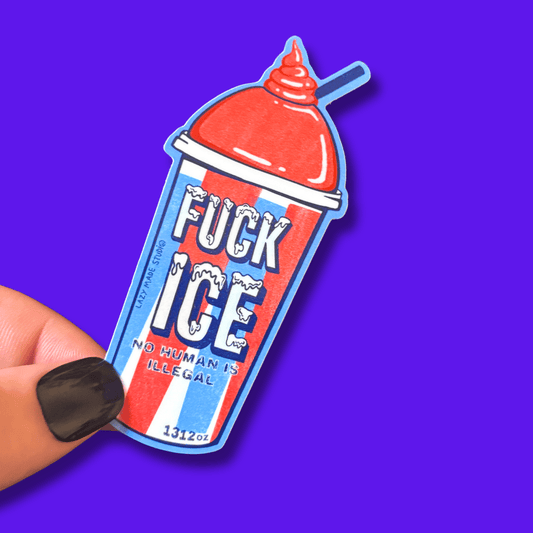 Lazy Made Studio - FUCK ICE Waterproof Sticker  - Dear John