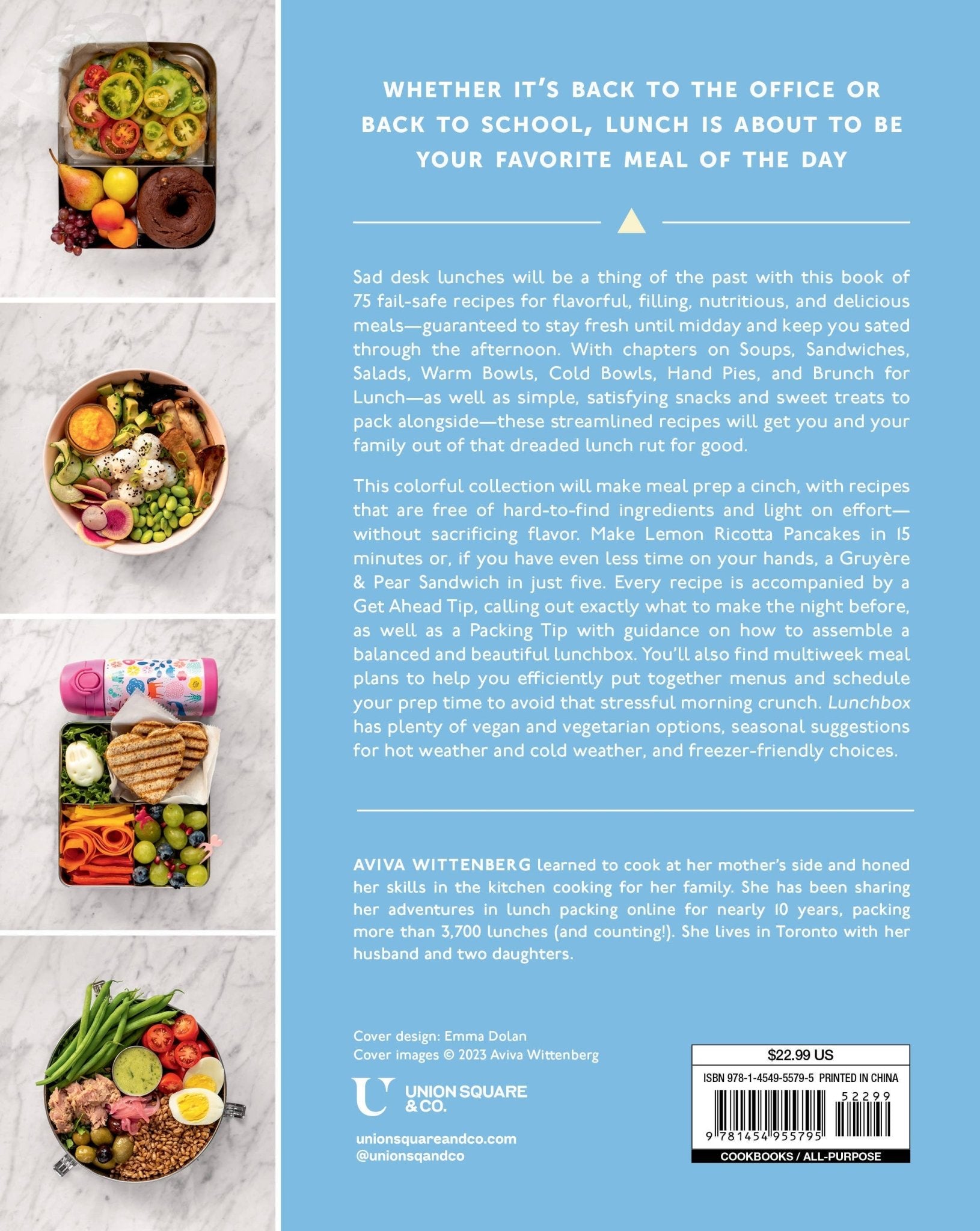 Lunchbox: 75+ Easy & Delicious Recipes for Lunches on the Go - Dear John