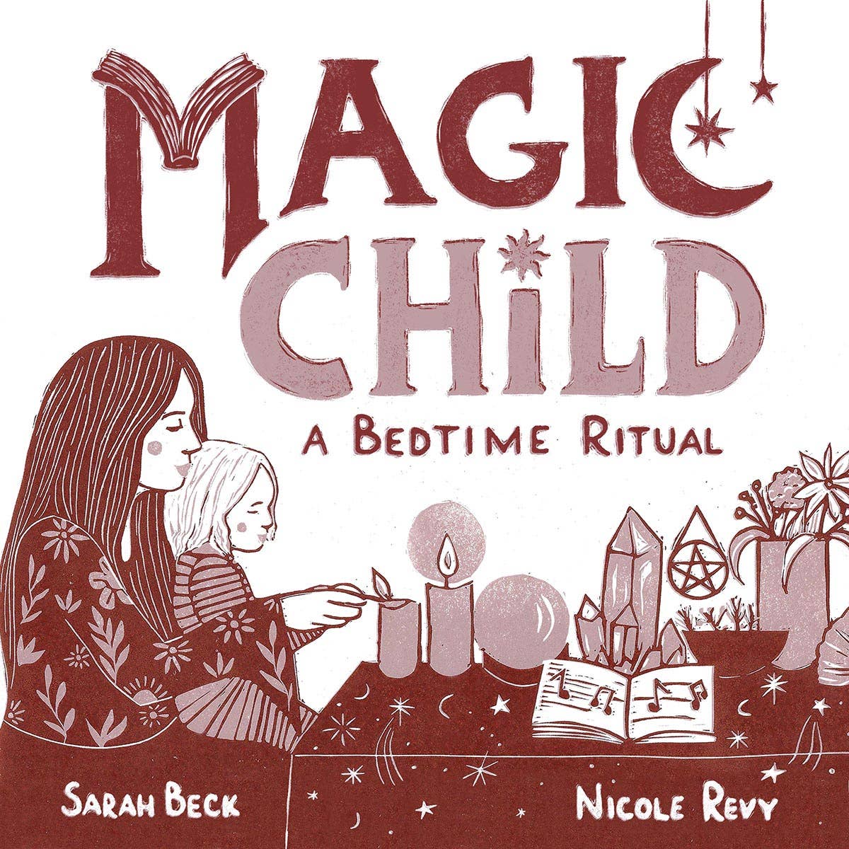 Magic Child: A Bedtime Ritual (Children's Board Book) - Dear John