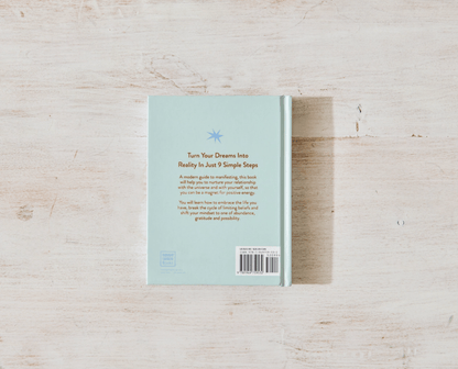 Manifesting for Beginners — Turn Your Dreams Into Reality in Just 9 Steps - Dear John
