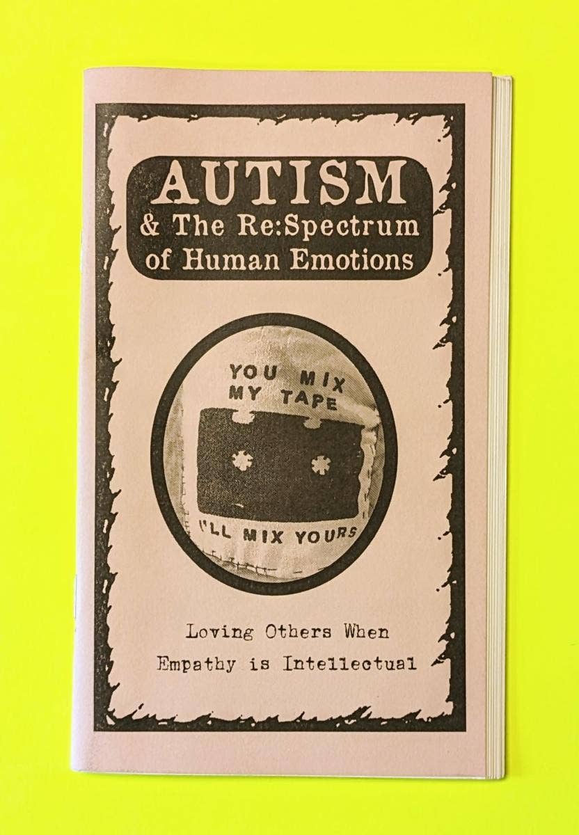 Microcosm Publishing & Distribution - Autism & The Re:Spectrum of Human Emotions (Zine) - Dear John