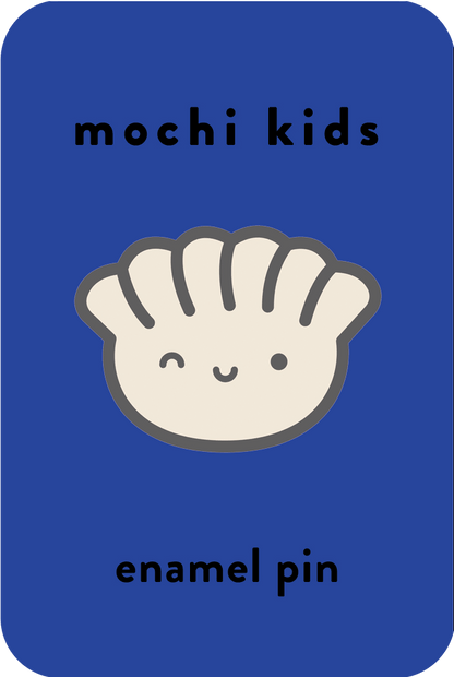 Mochi Kids - Gyoza Enamel Pin - Dear John