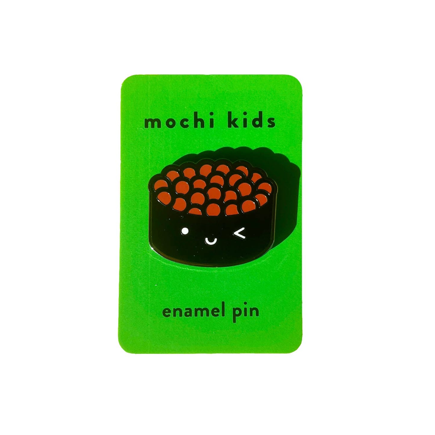 Mochi Kids - Ikura Sushi Enamel Pin - Dear John