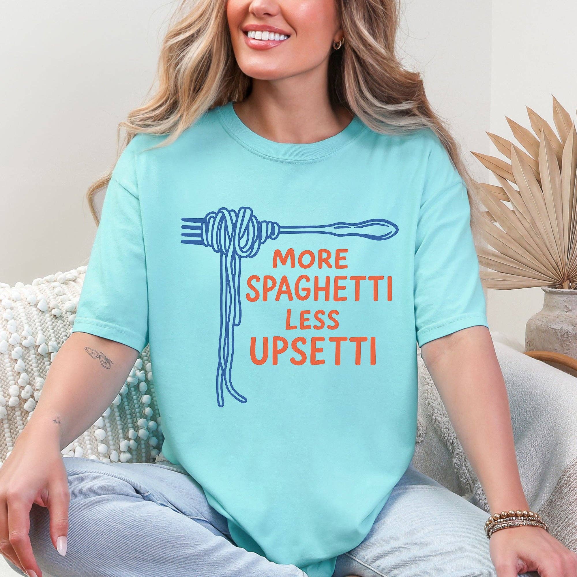 More Spaghetti, Less Upsetti, Funny, Cute, Pun T-Shirt - Dear John