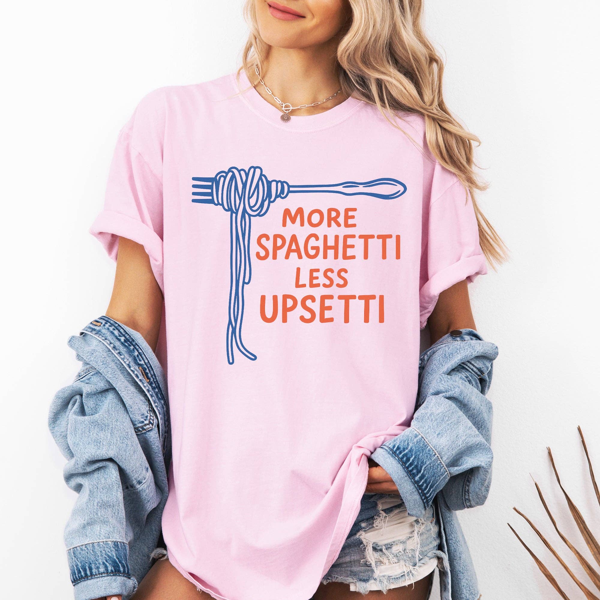 More Spaghetti, Less Upsetti, Funny, Cute, Pun T-Shirt - Dear John