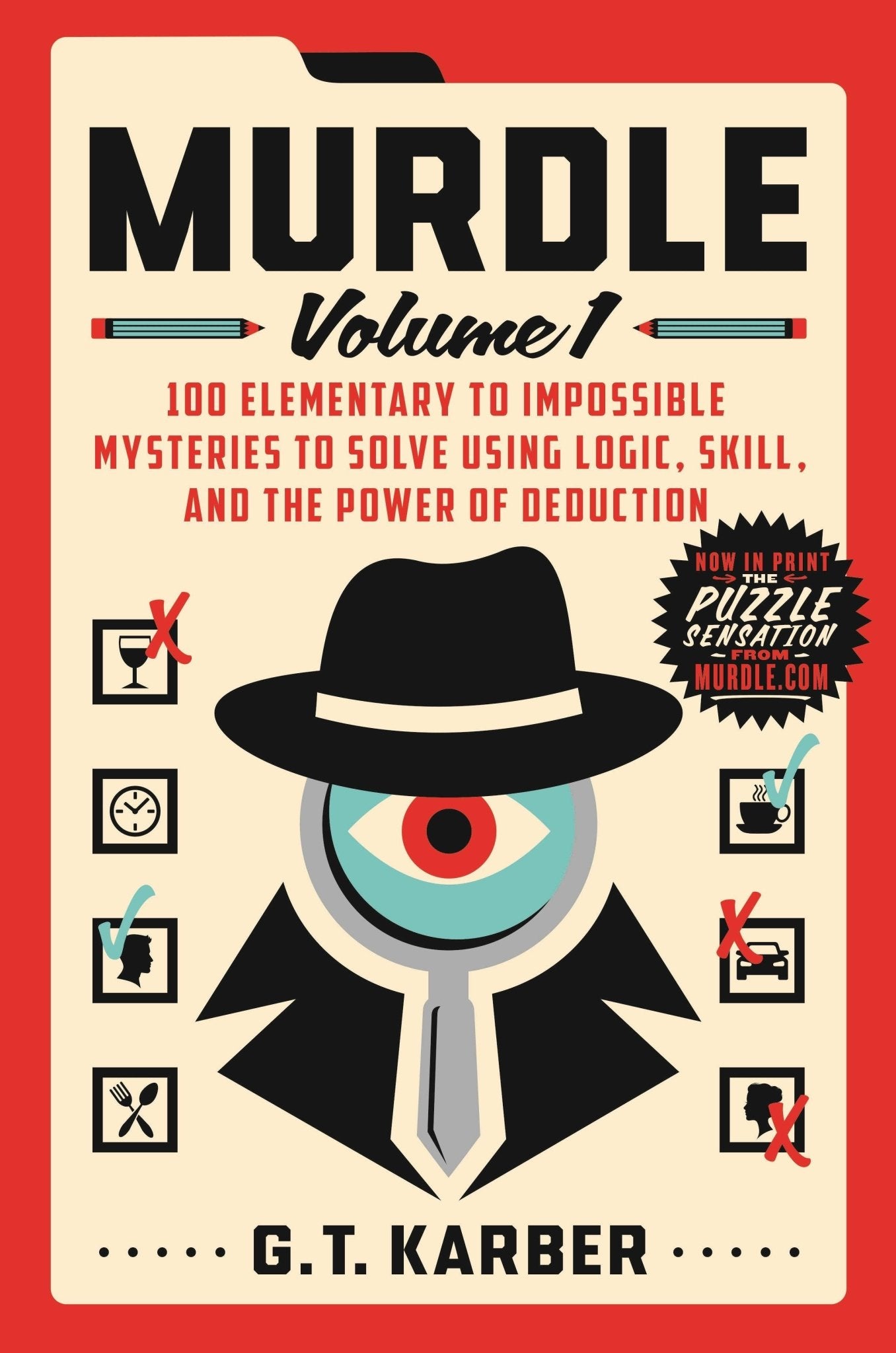 Murdle Volume 1: 100 Mysteries From Elementary To Impossible - Dear John