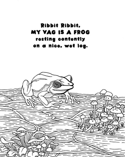 My Vag: A Rhyming Coloring Book - Dear John