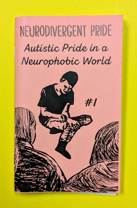 Neurodivergent Pride 1 (Zine) - Dear John