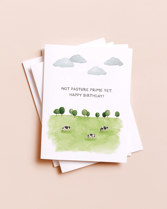 Not Past Your Prime Yet — Funny Cow Pasture Birthday Card - Dear John