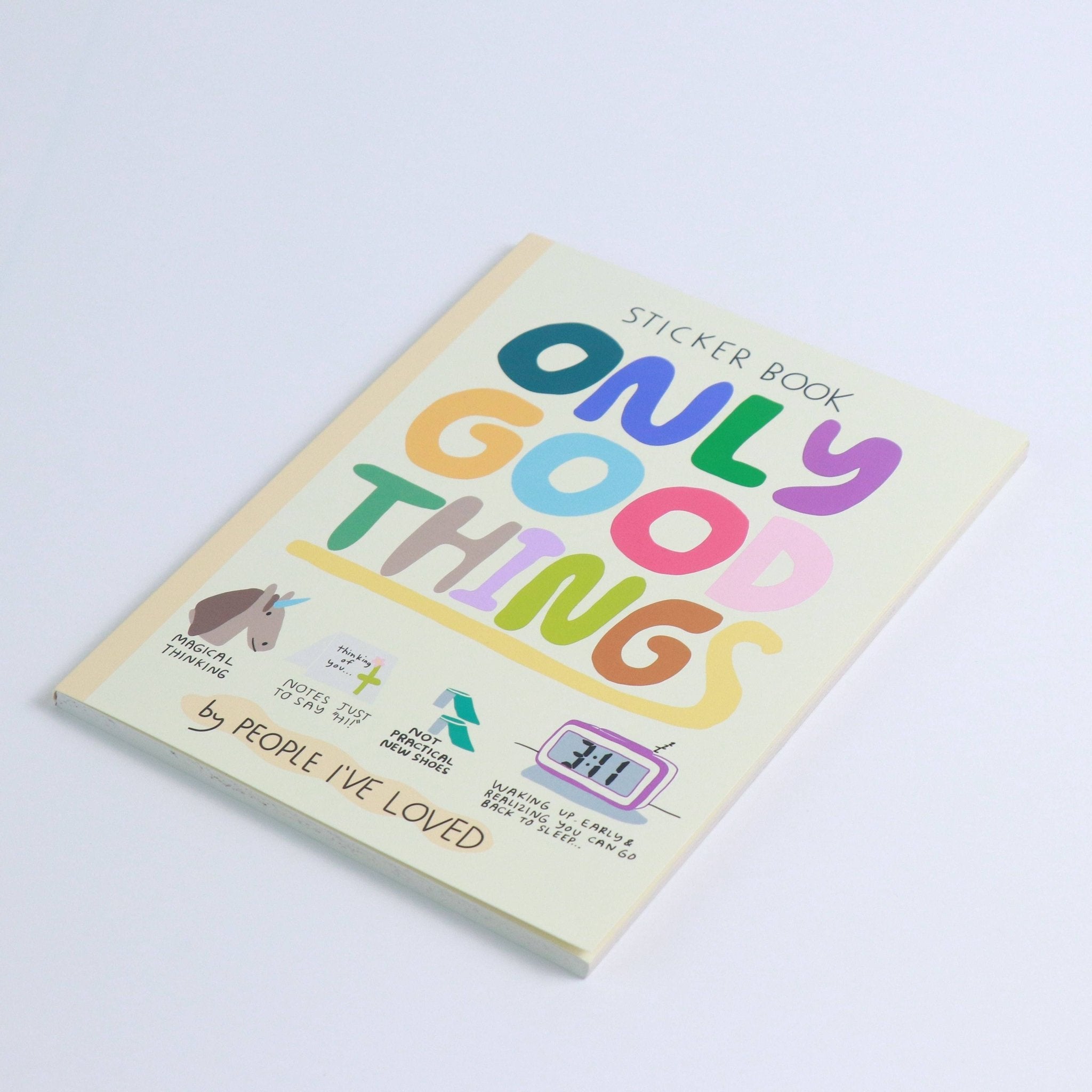 Only Good Things Sticker Book — 186 Joyful Stickers - Dear John