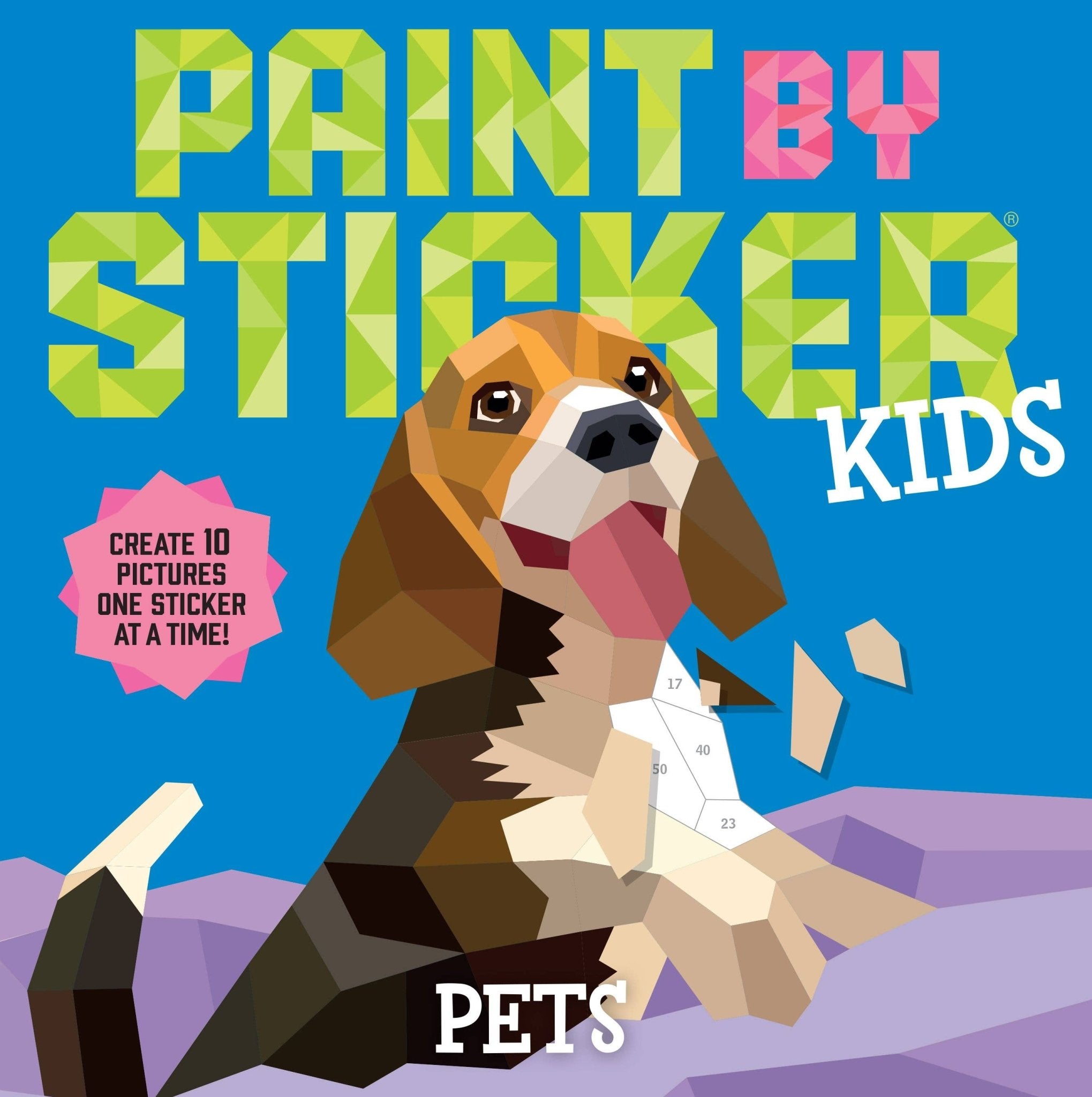 Paint by Sticker Kids: Pets - Dear John