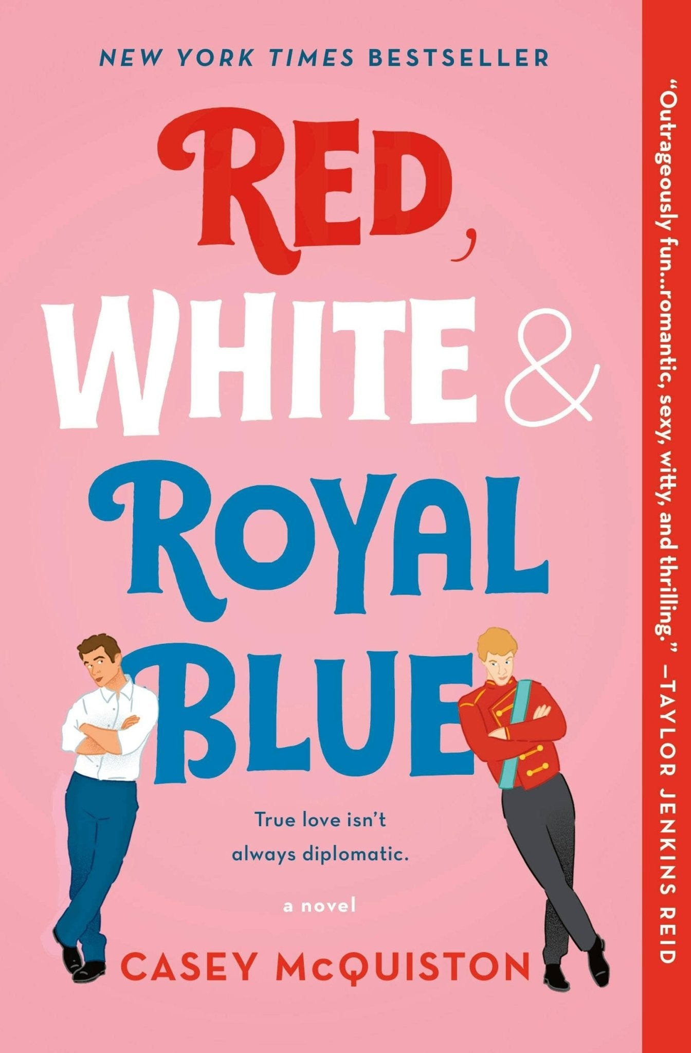 Red, White, And Royal Blue: A Novel - Dear John
