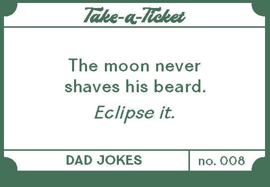 Take - a - Ticket: Dad Jokes - Dear John