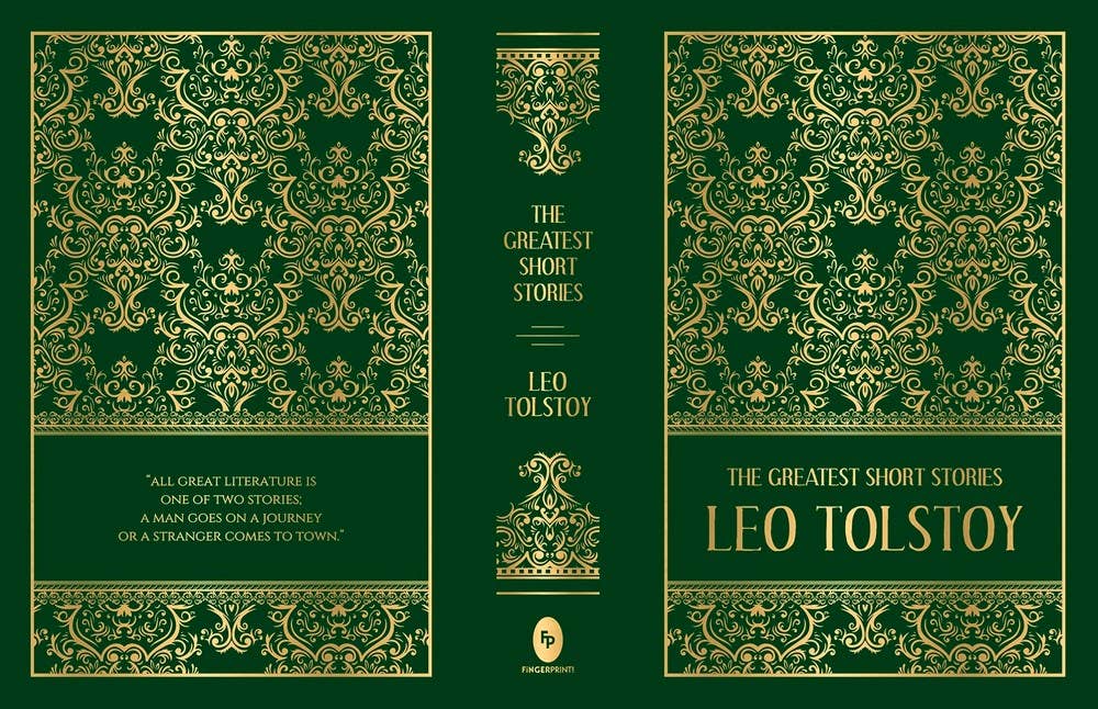 The Greatest Short Stories of Leo Tolstoy (Deluxe Edition) - Dear John