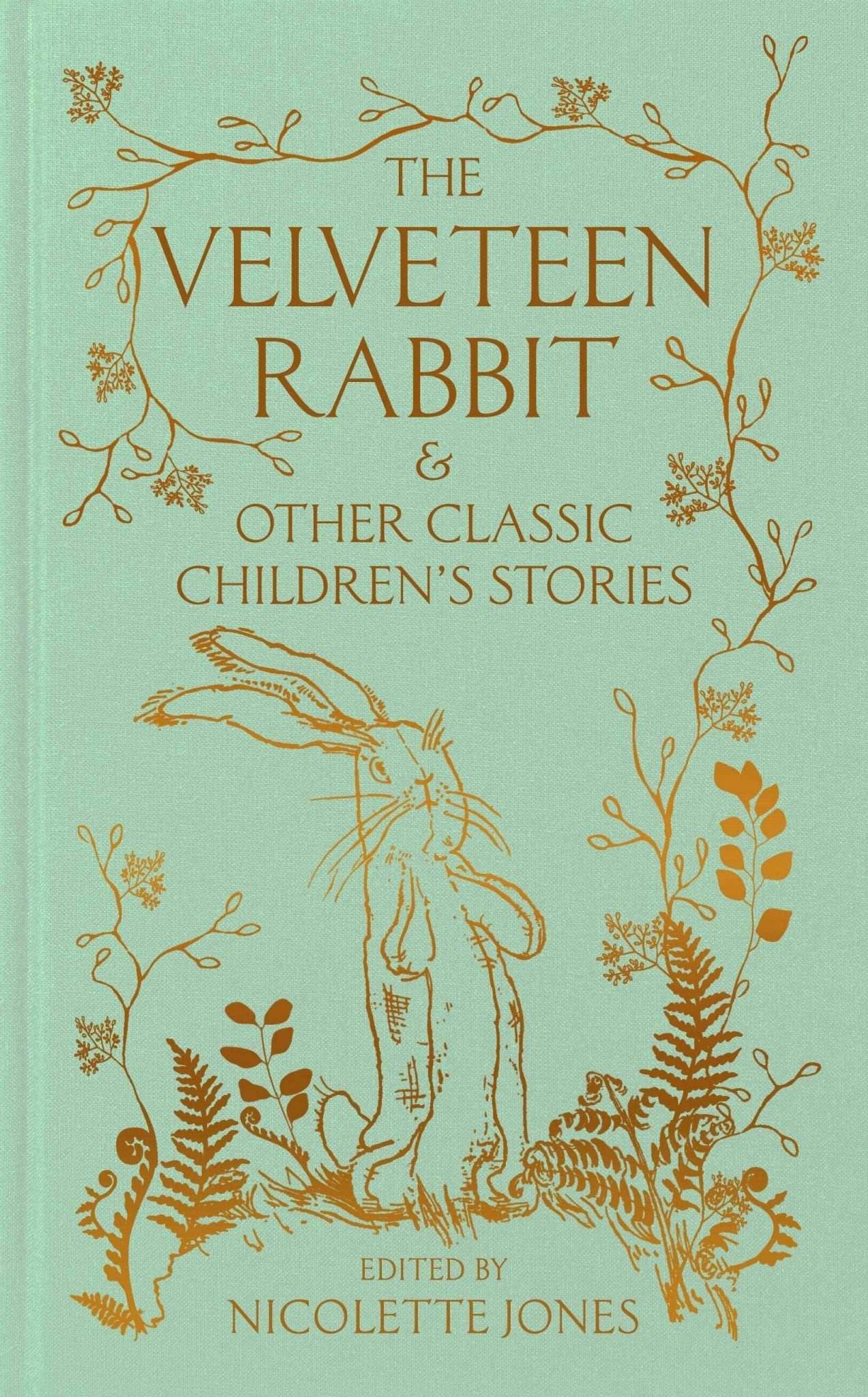 The Velveteen Rabbit & Other Clas: - Dear John