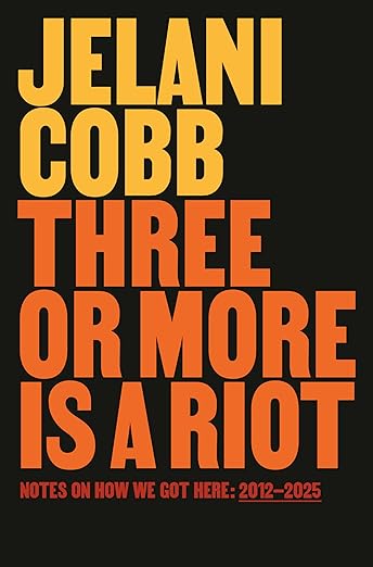 Three or More Is a Riot: Notes on How We Got Here: 2012 - 2025 - Dear John