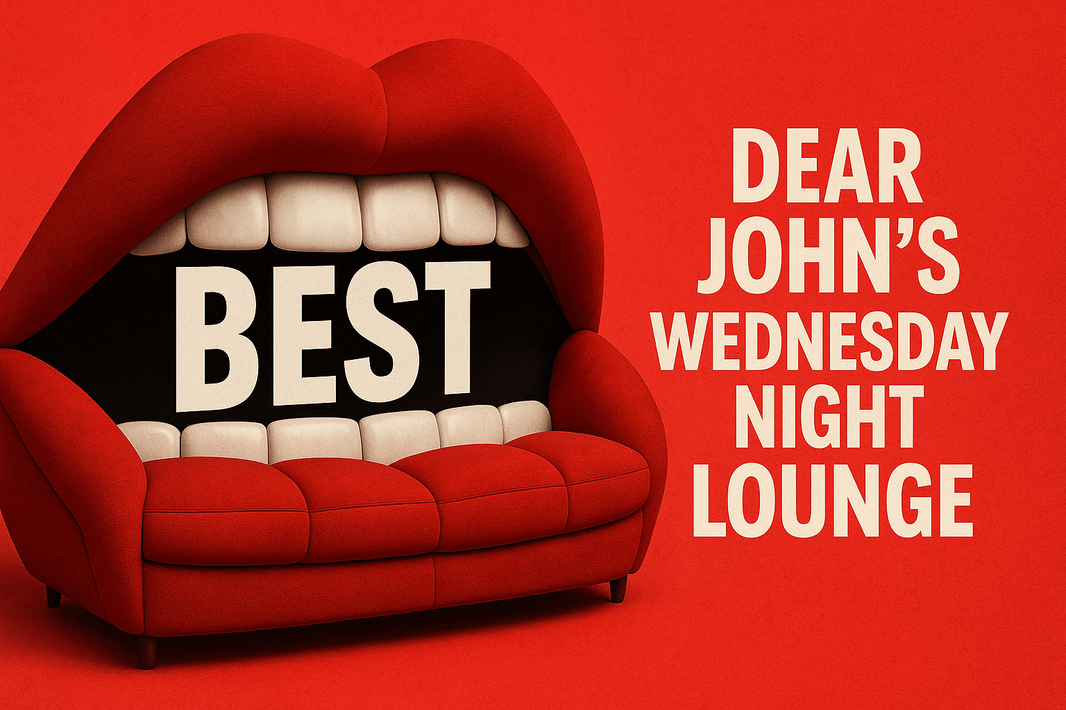 Wednesday Night Lounge - November 19th Edition - Dear John