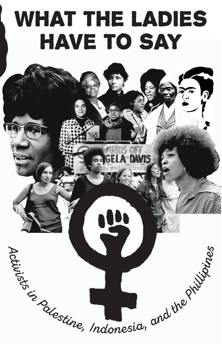 What the Ladies Have to Say — Voices of Global Women Activists (Zine) - Dear John
