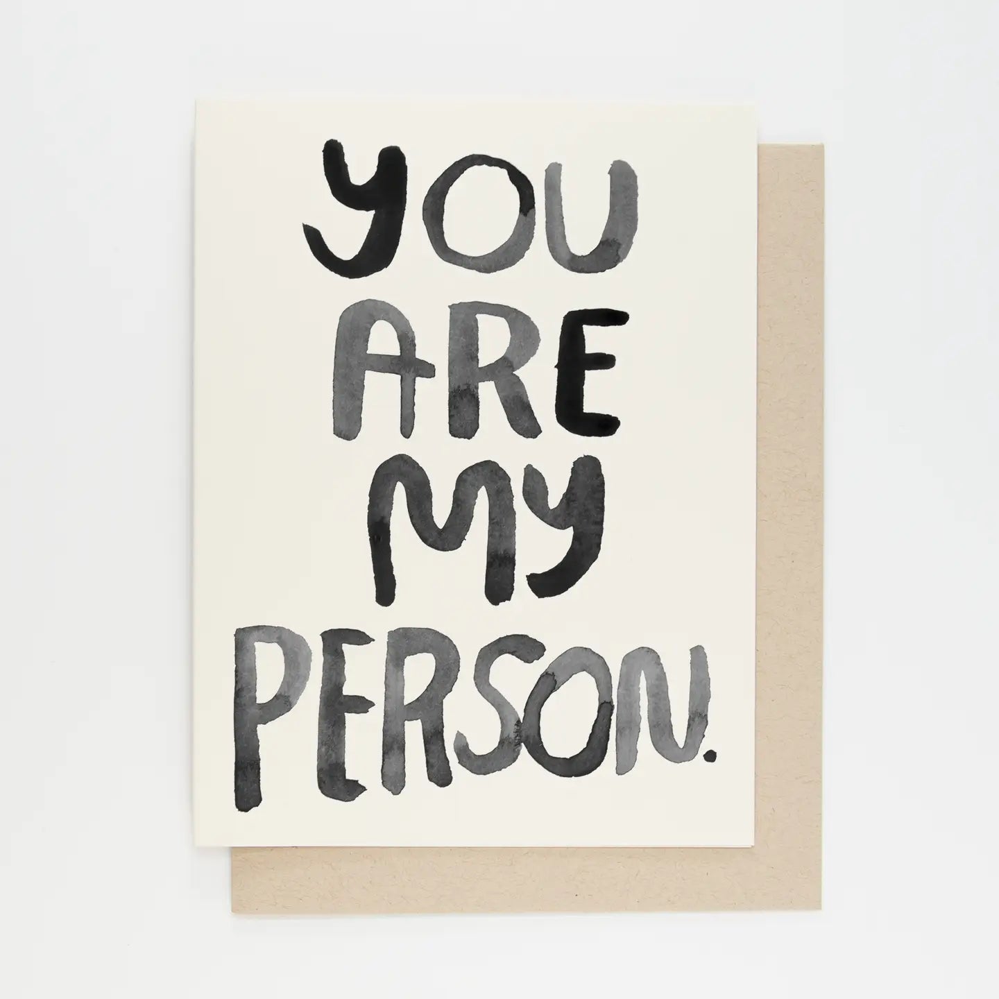 You Are My Person Card - Dear John