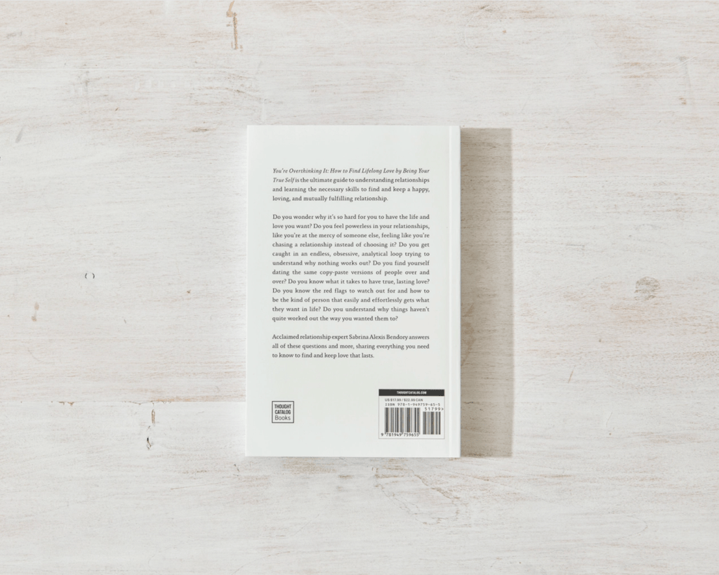 You’re Overthinking It — Find Lifelong Love by Being Your True Self - Dear John