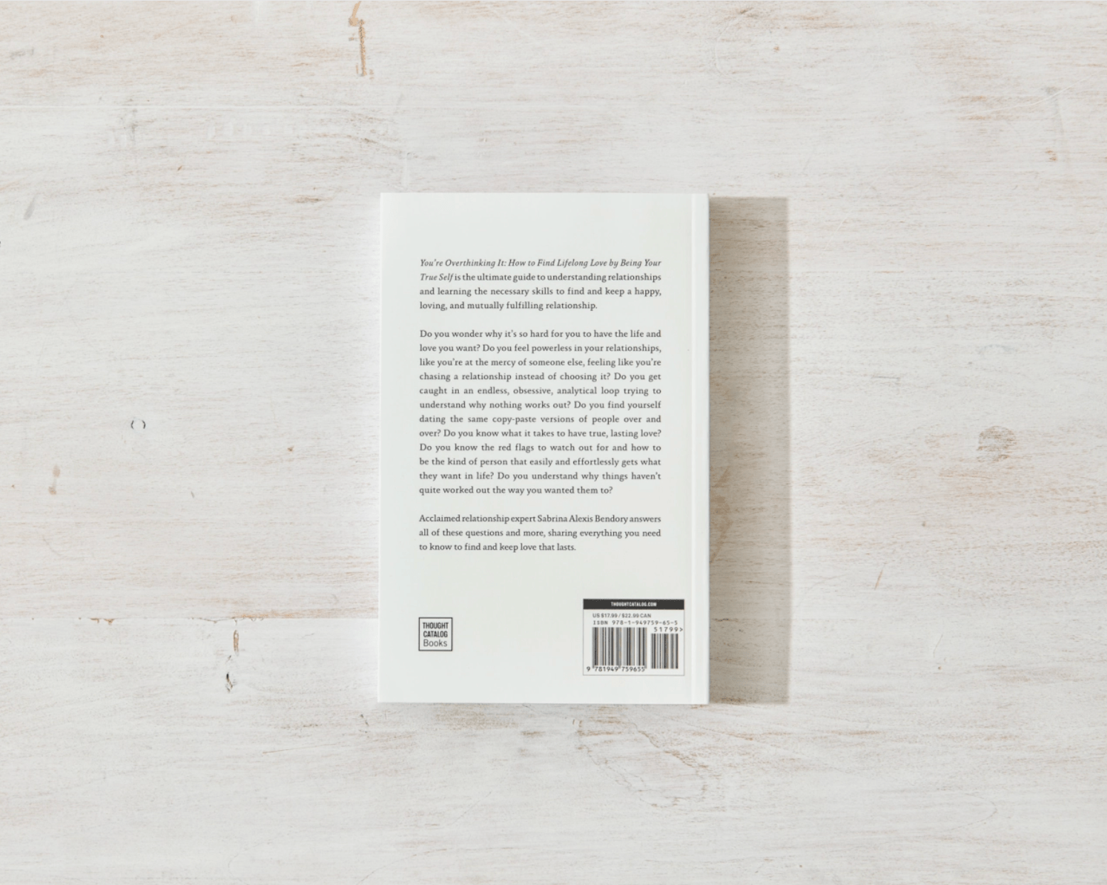 You’re Overthinking It — Find Lifelong Love by Being Your True Self - Dear John